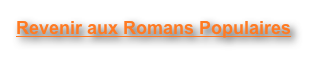 Revenir aux Romans Populaires